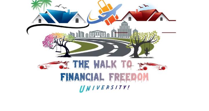 The Walk To Financial Freedom