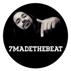 Seven Madethebeat