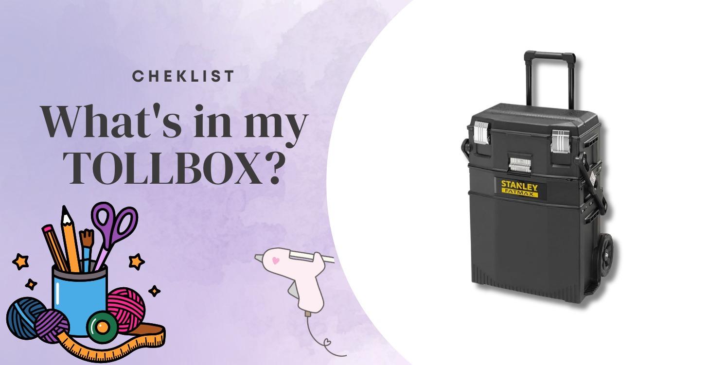 What's in my Toolbox? (Checklist included)