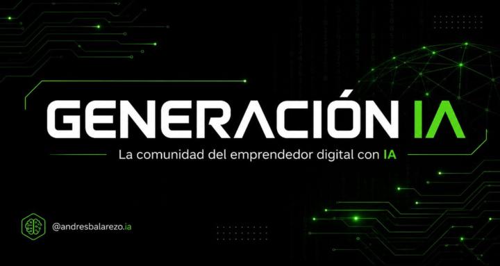 GENERACIÓN IA