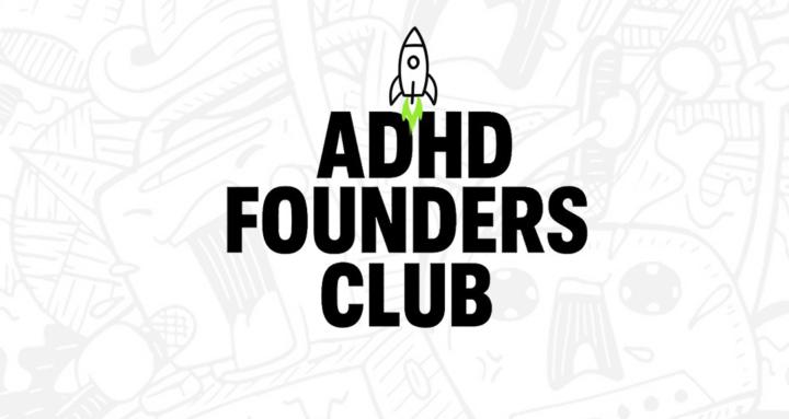 ADHD Founders Club