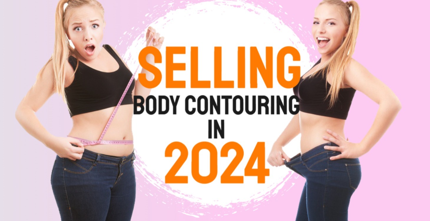 How to Sell Body Contouring