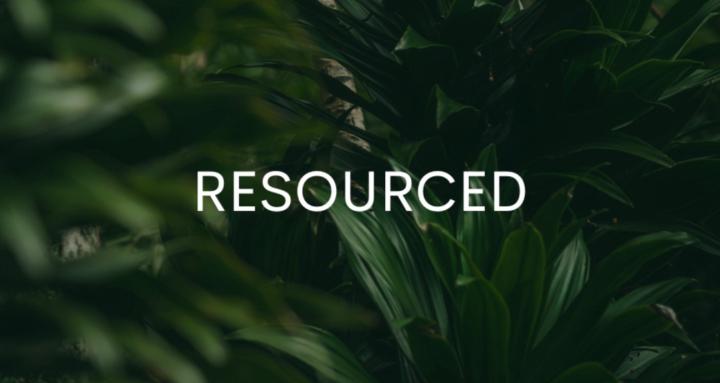 RESOURCED