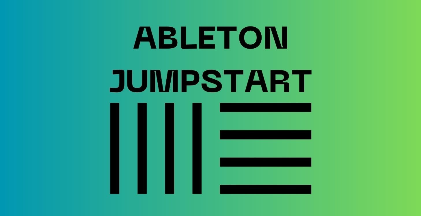 Ableton Jumpstart