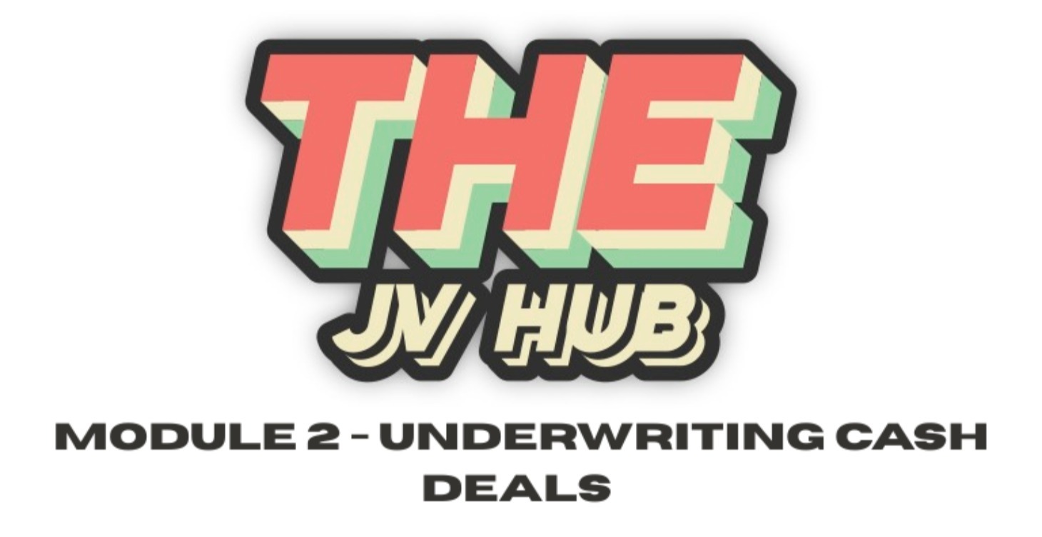 Mod 2: Underwriting Cash Deals
