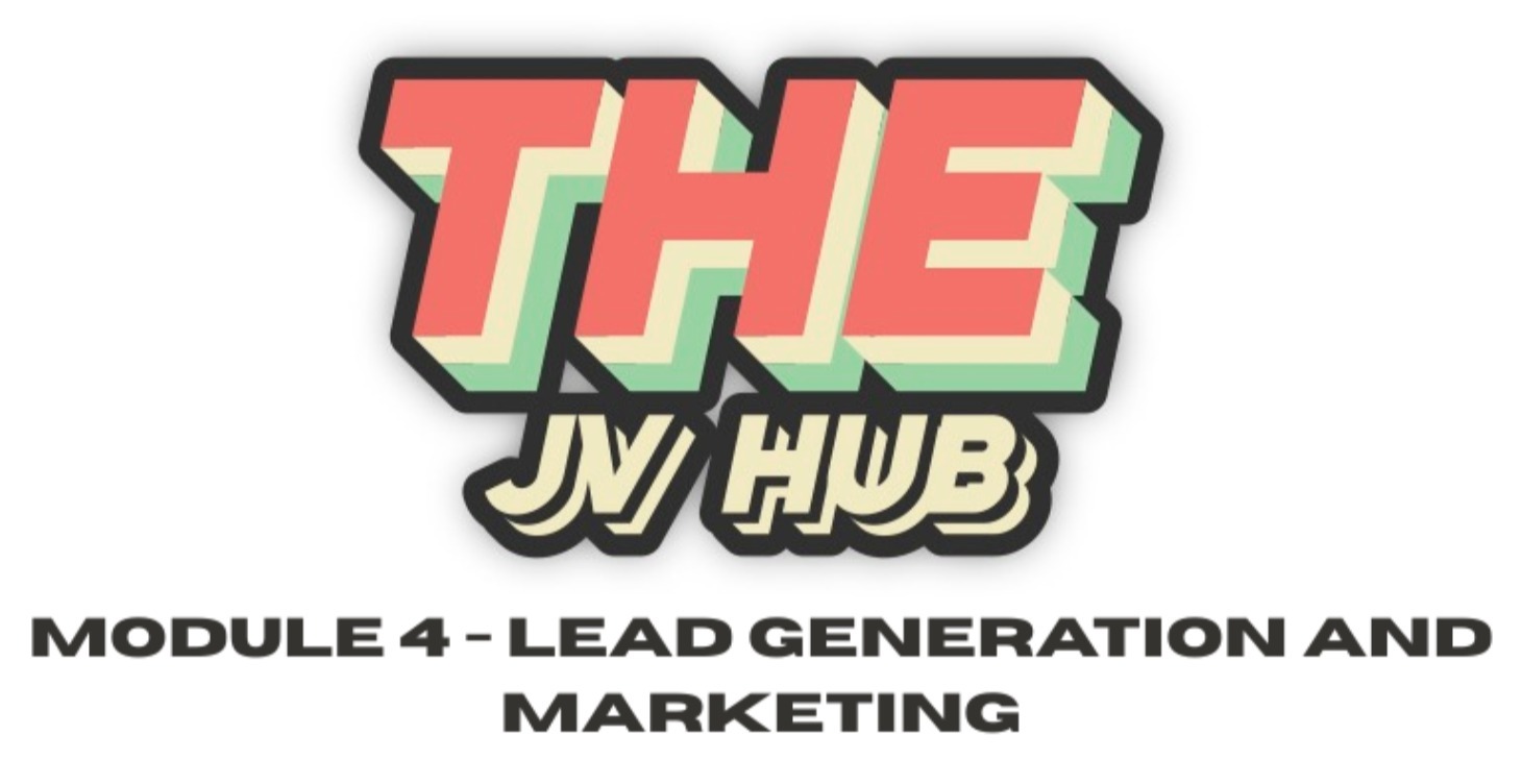 Mod 4: Lead Generation & Marketing