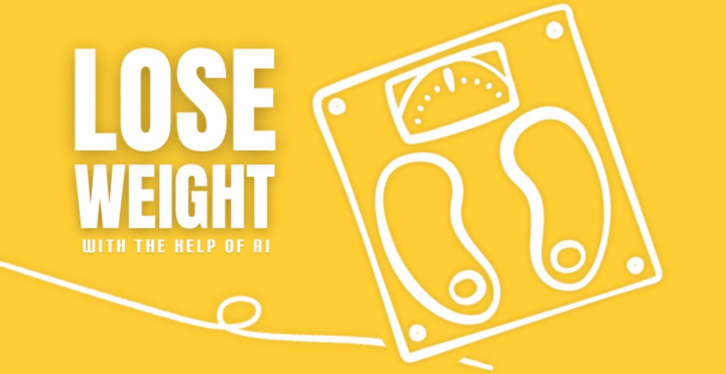 Lose Weight with the Help of AI