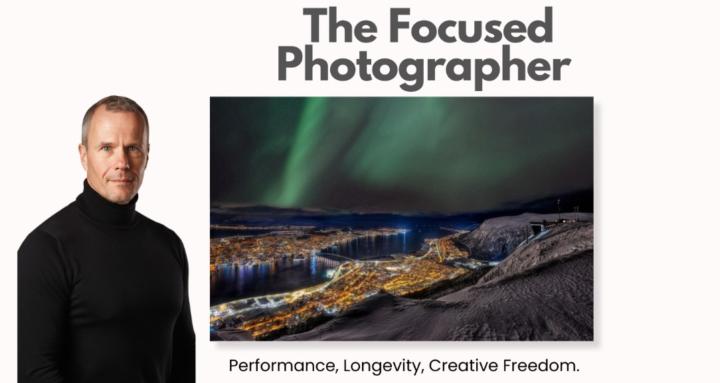 The Focused Photographer