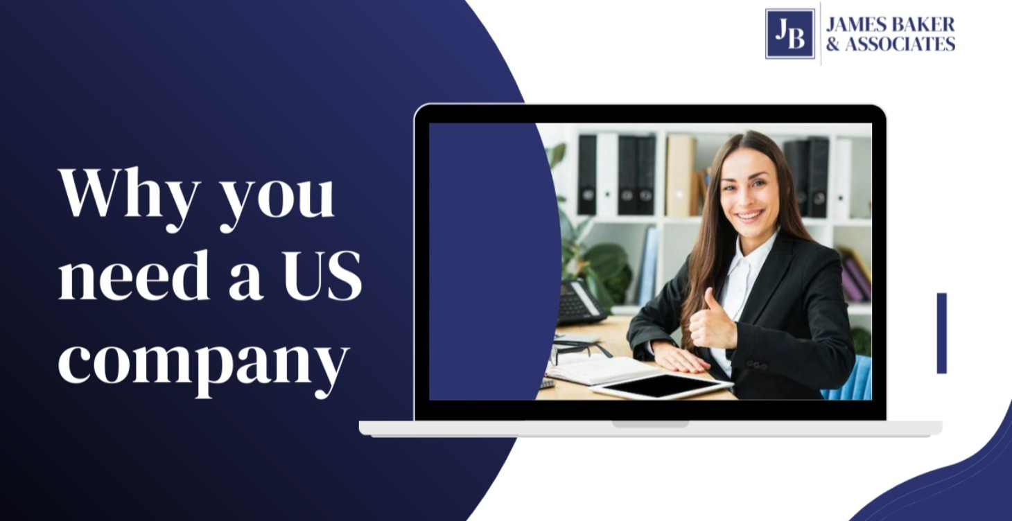 START HERE - Why you need a US Company