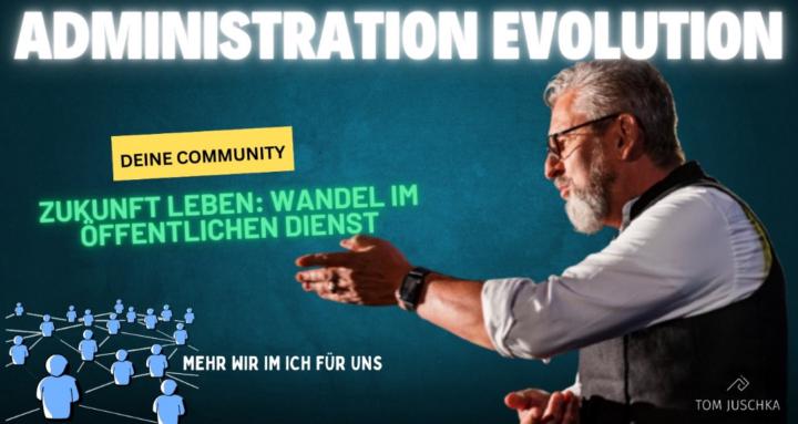 ADMINISTRATION EVOLUTION