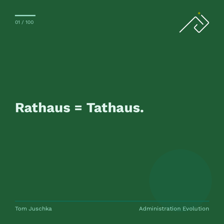 Rathaus = Tathaus