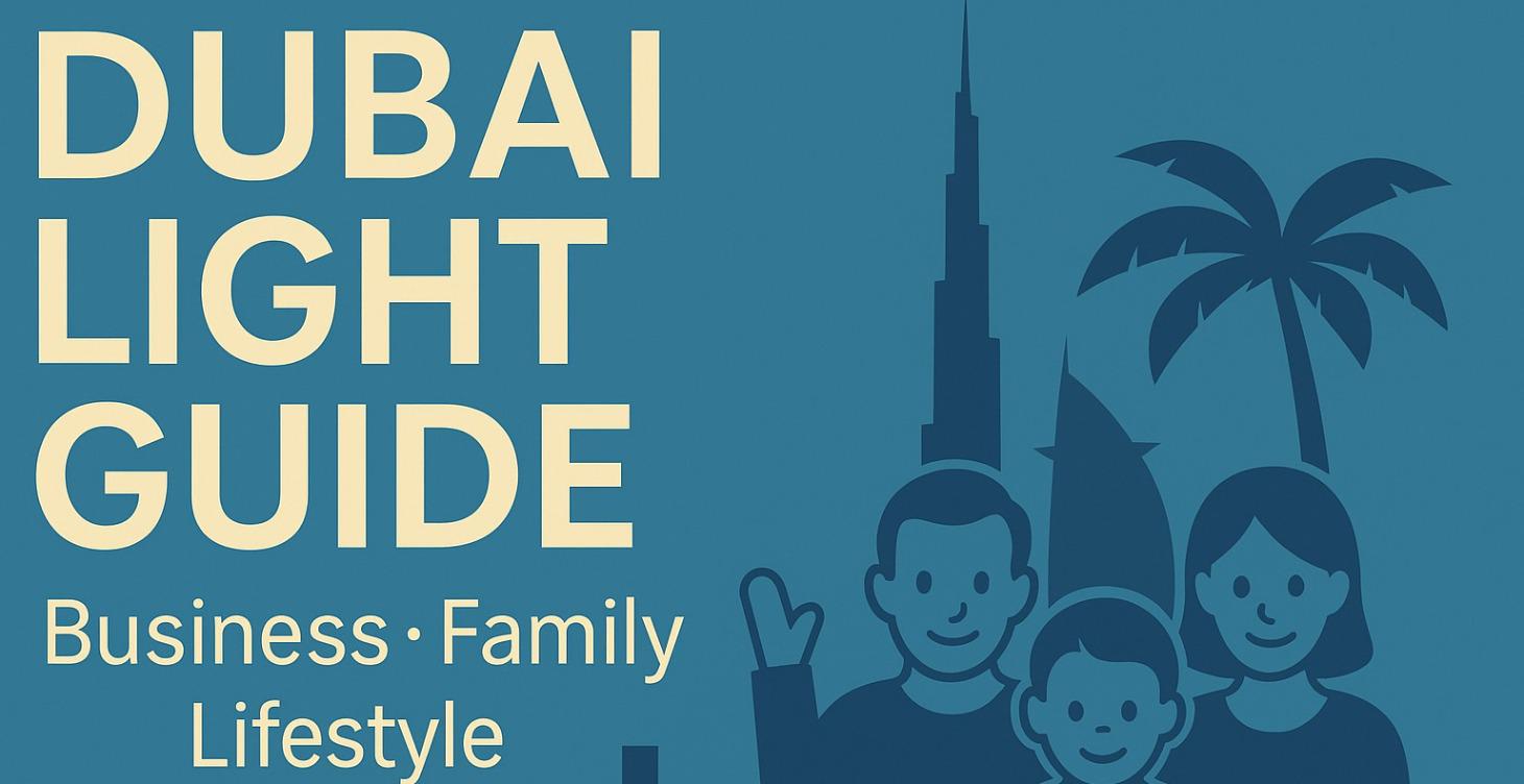 Dubai Business & Residency Roadmap