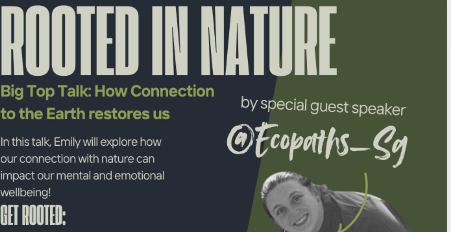 Rooted in Nature - Big Top Talk by @EcoPaths_SG