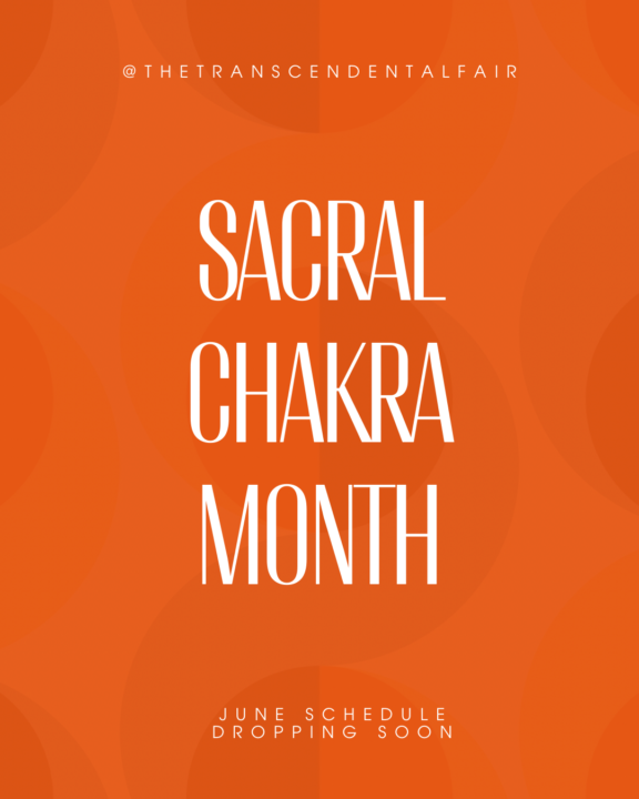 Sacral Chakra Month 🧡