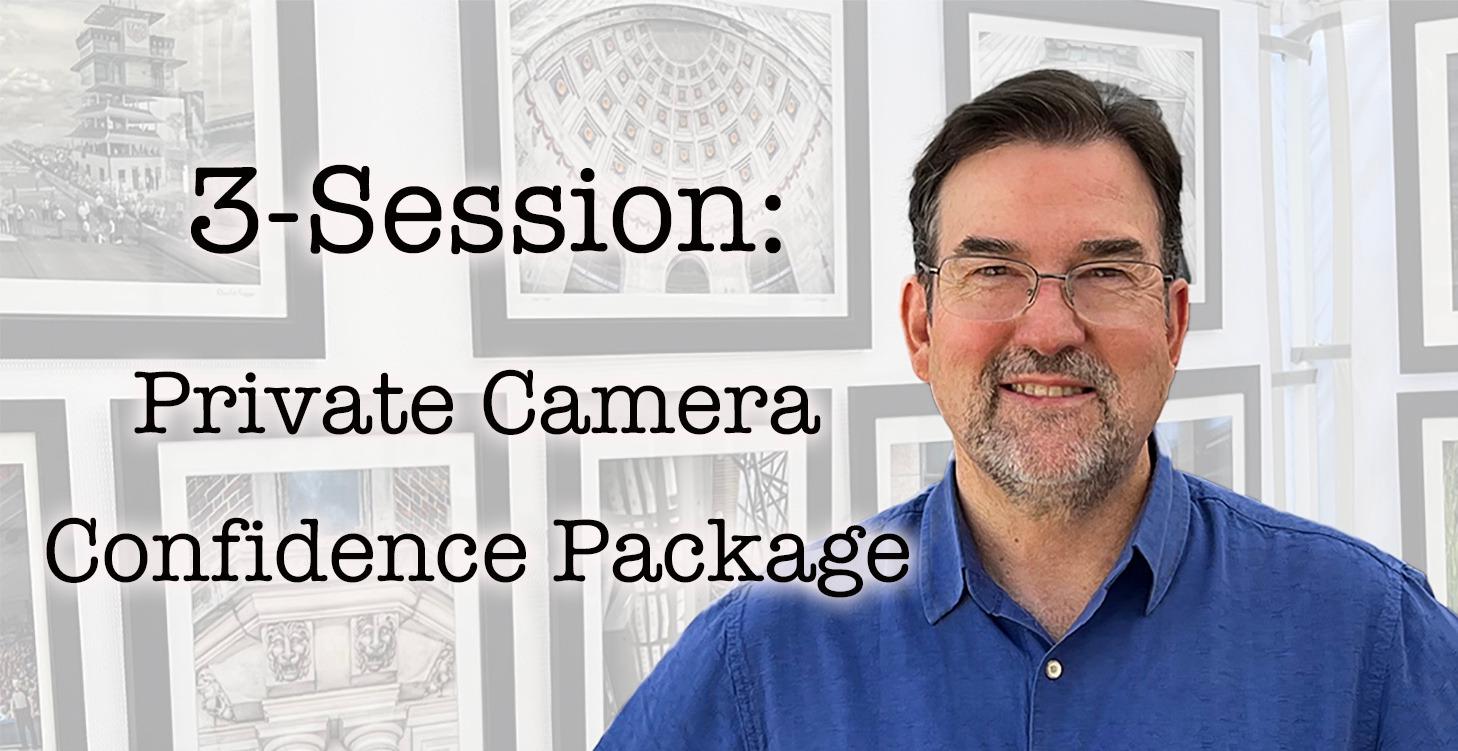 3-Session: Private Camera Confidence Package