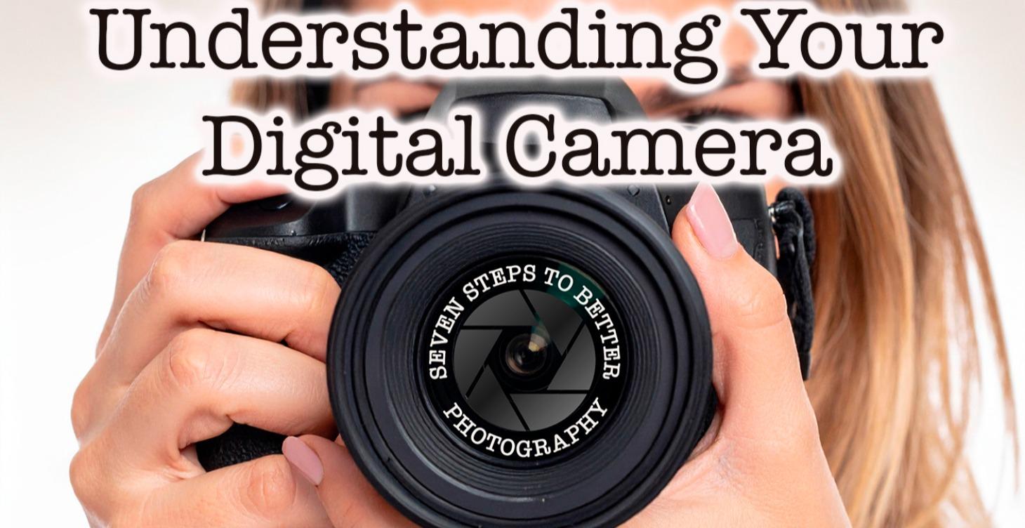 Understanding Your Digital Camera eBook