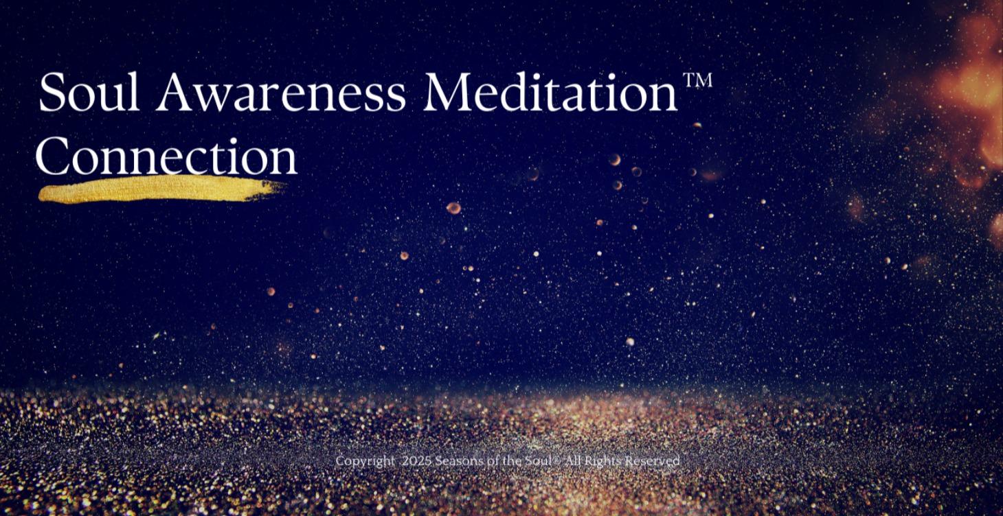 Soul Awareness Meditation - Connection