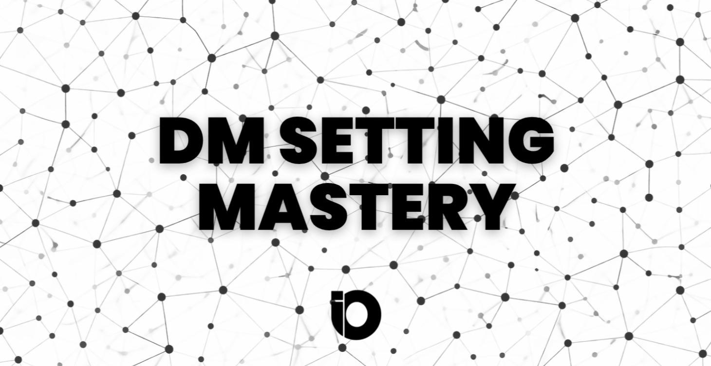 DM Setting Mastery