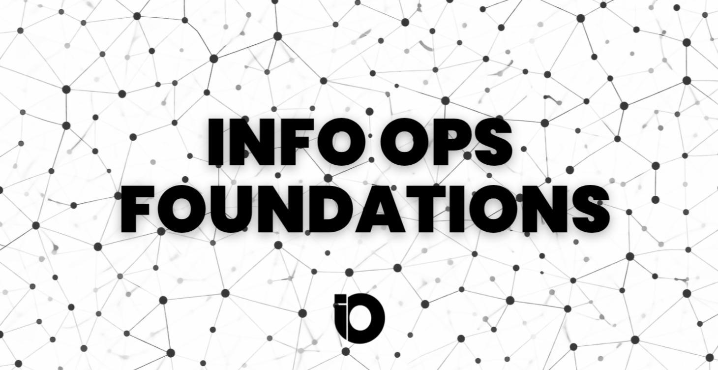 InfoOps Foundations
