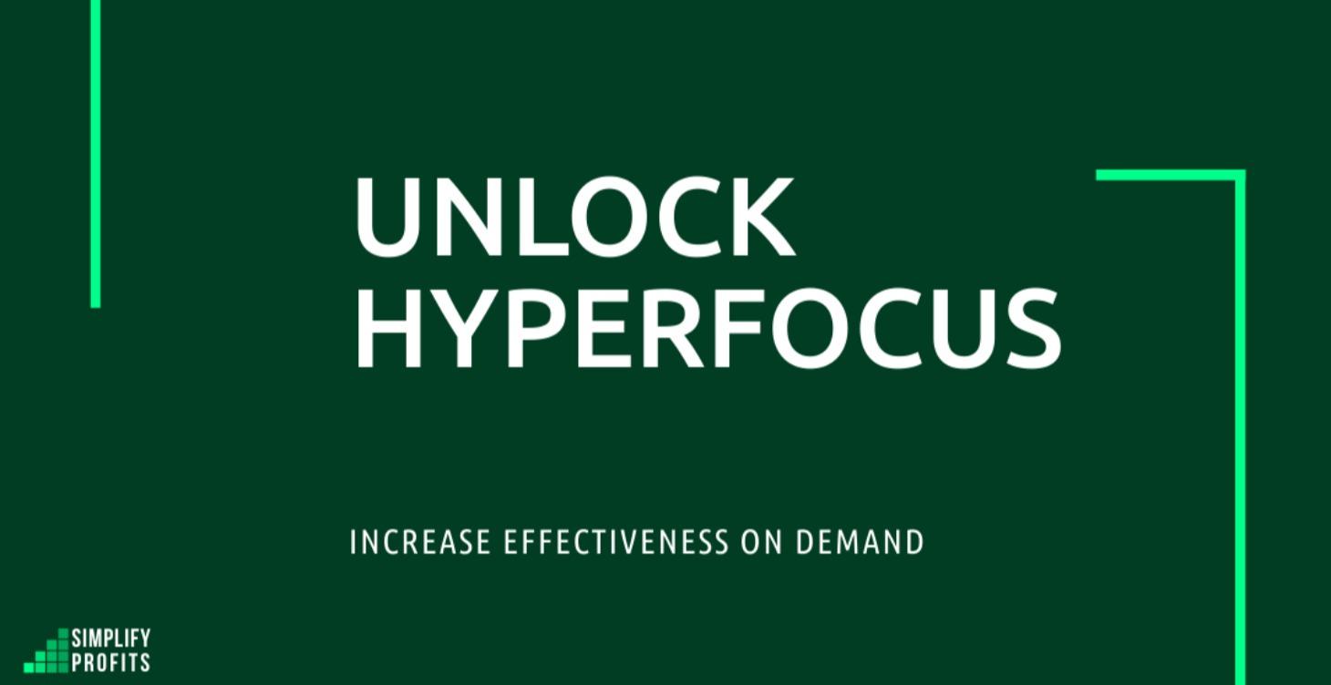 Unlock Hyperfocus