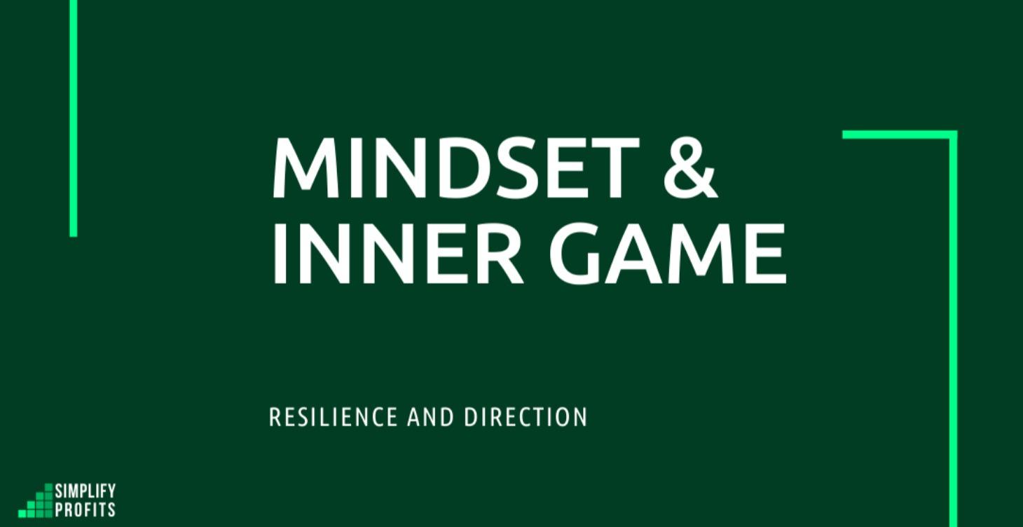 Mindset & Inner Game