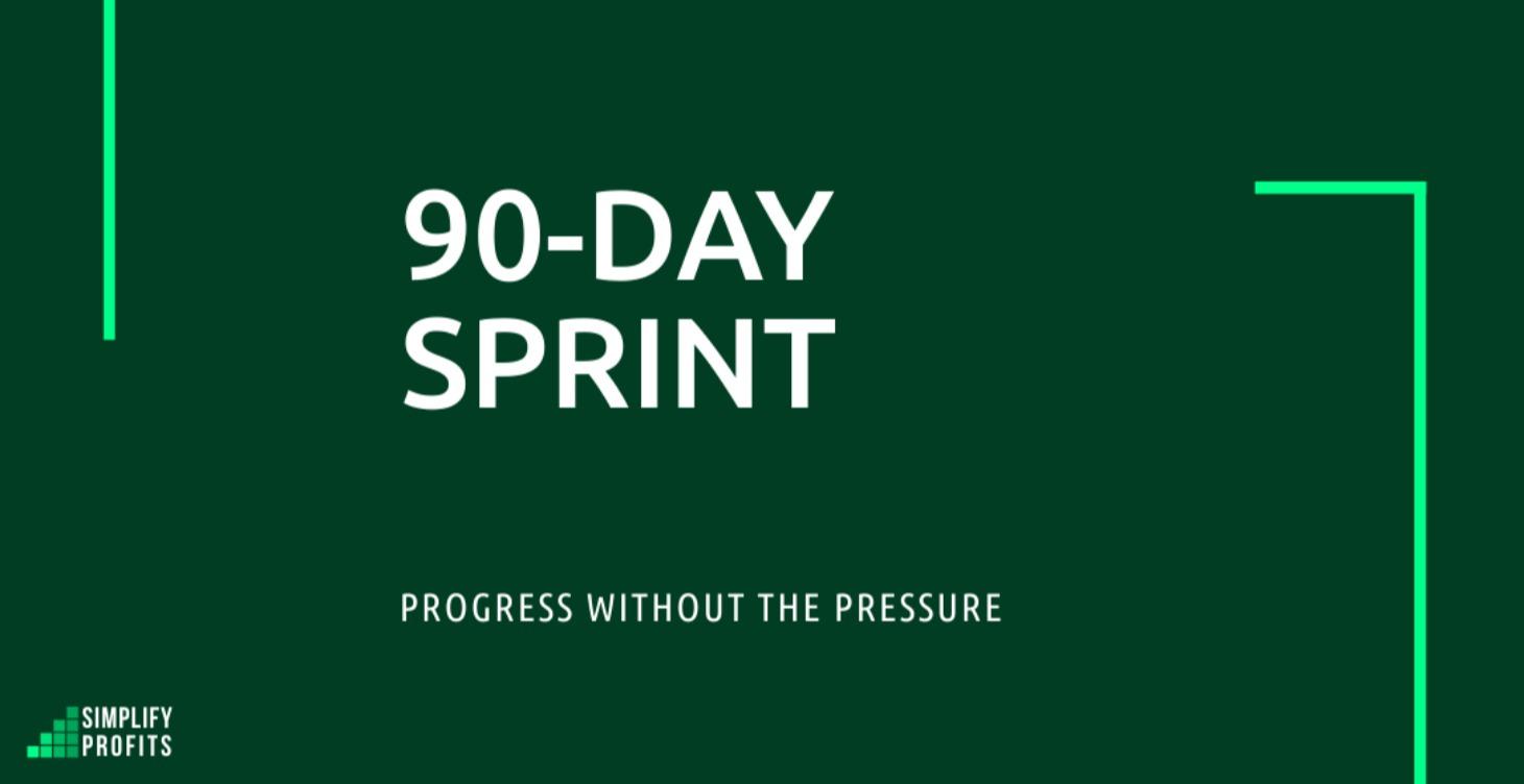 The 90-Day Momentum Sprint