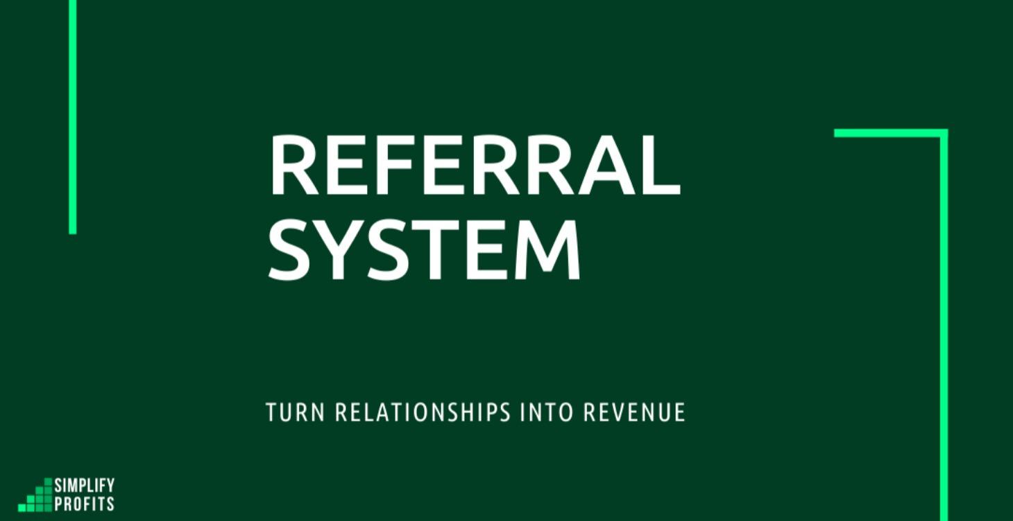 Referral System