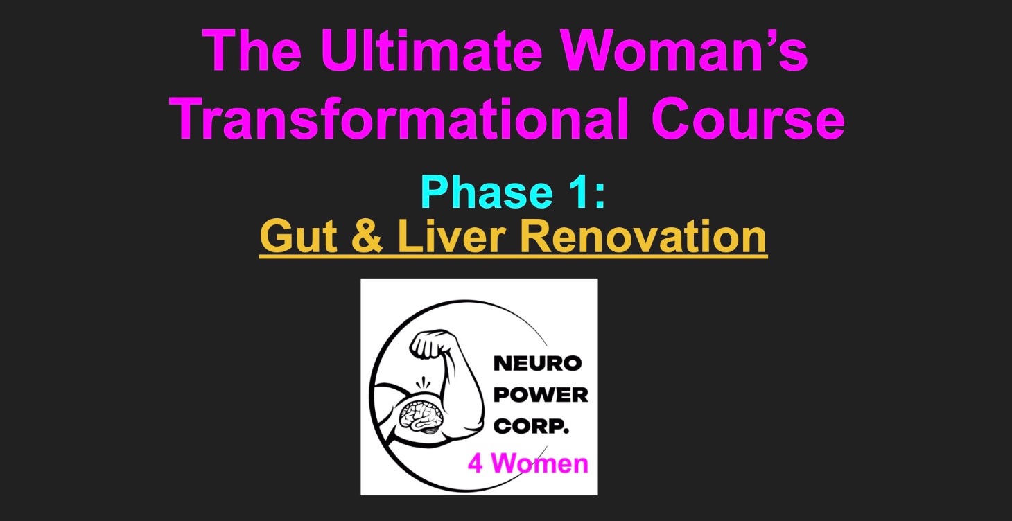 Phase 1: Gut & Liver Renovation