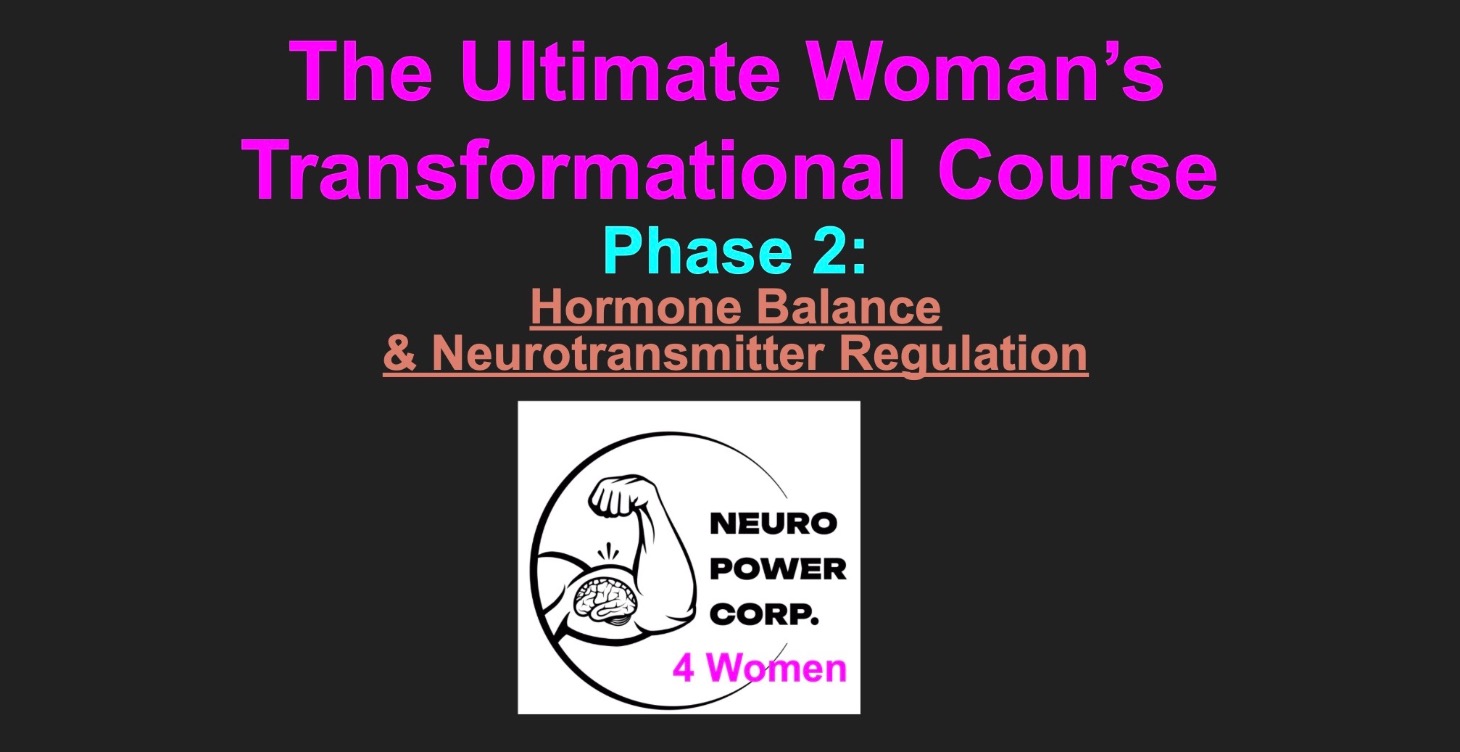 Phase 2: Hormone & Neurotransmitter Reboot