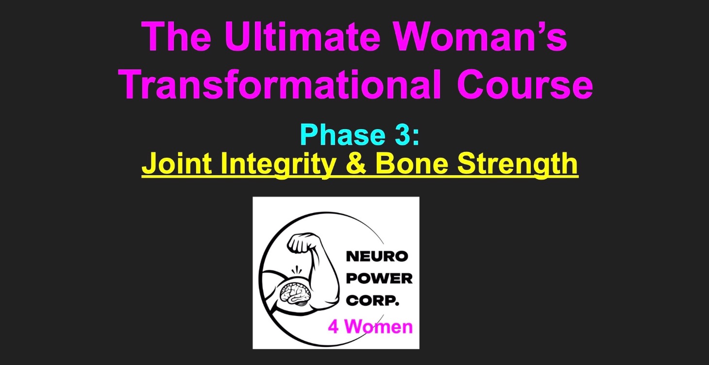 Phase 3: Improve Joint Integrity and Bone Strength