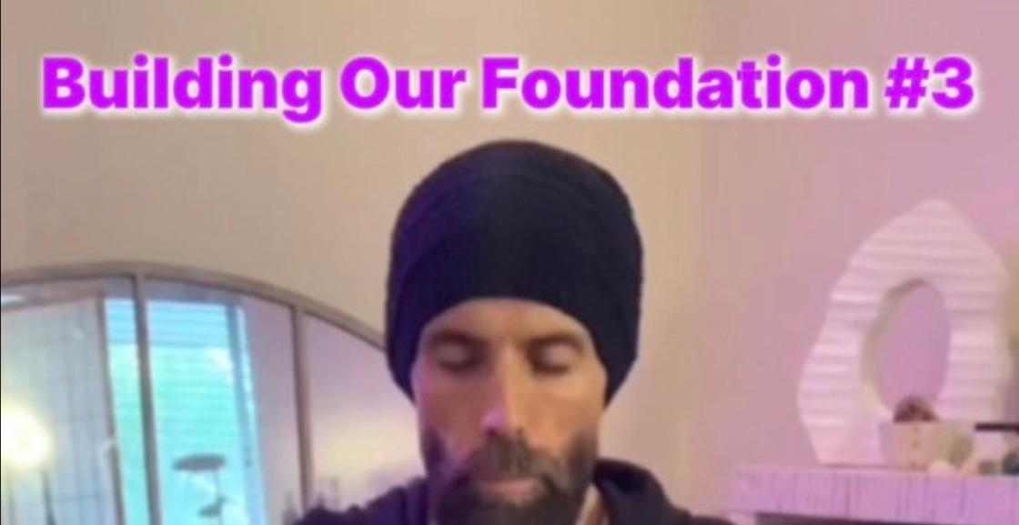 Building Our Foundation #3  (Advanced Position)