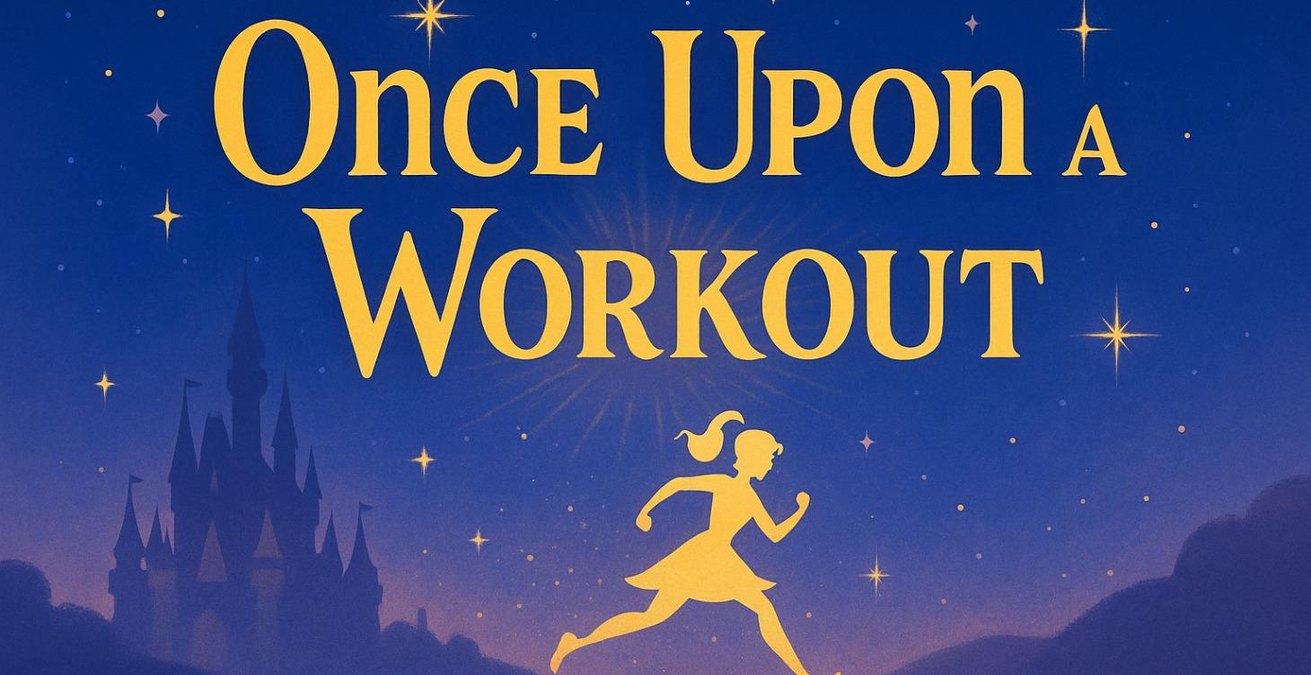 Once Upon a Workout For Beginners