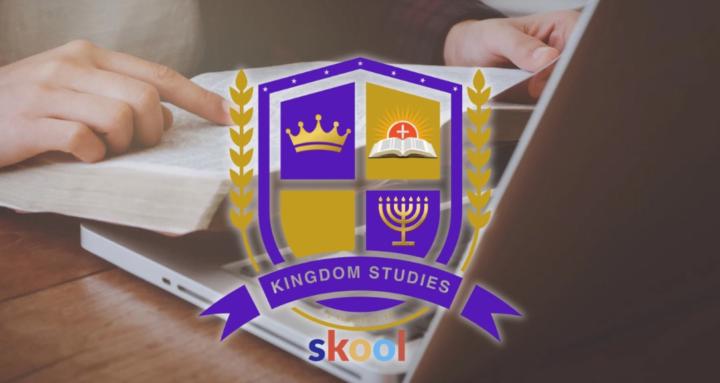 Kingdom Studies on Skool