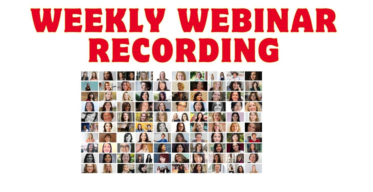 Weekly Webinar Recordings