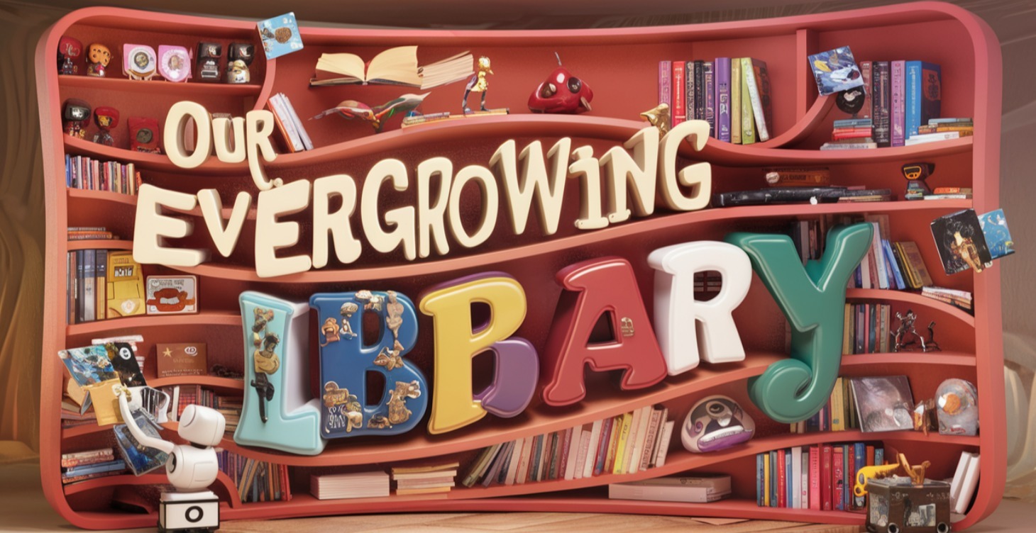 Our Evergrowing Library