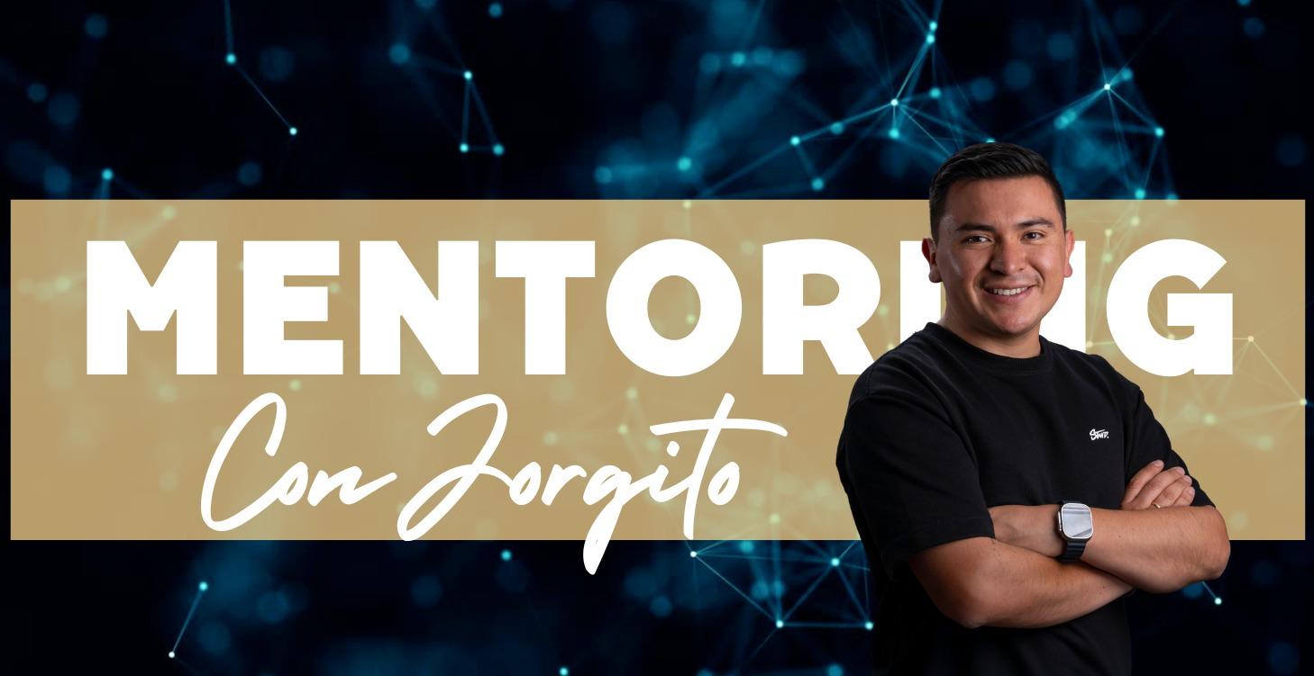 Mentoring con Jorgito | STANDARD