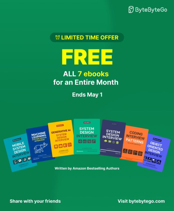 7 ByteByteGo E-books - FREE!!