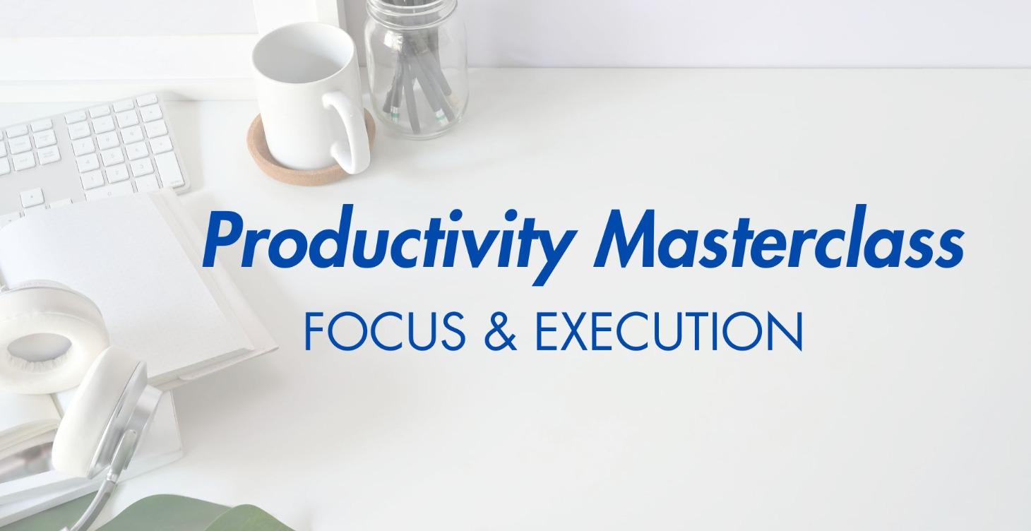 Productivity Masterclass