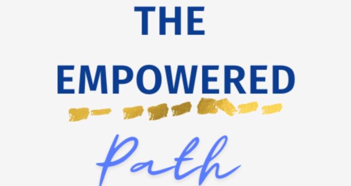 The Empowered Path