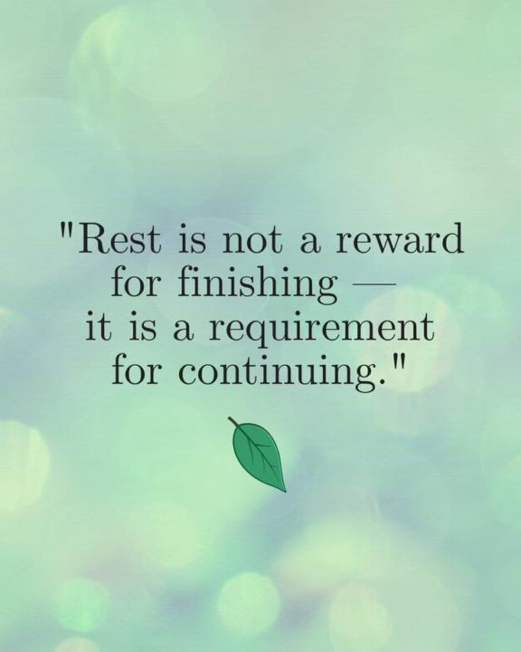 Take the Time to Rest