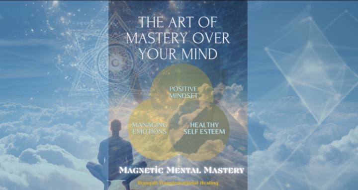 Magnetic Mental Mastery