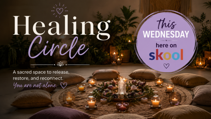 Healing circle Wednesday 