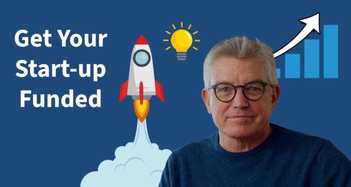 Get Your Start-up Funded