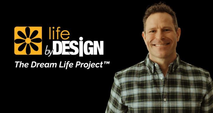 LIFE BY DESIGN