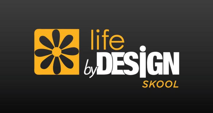 Life By Design Skool