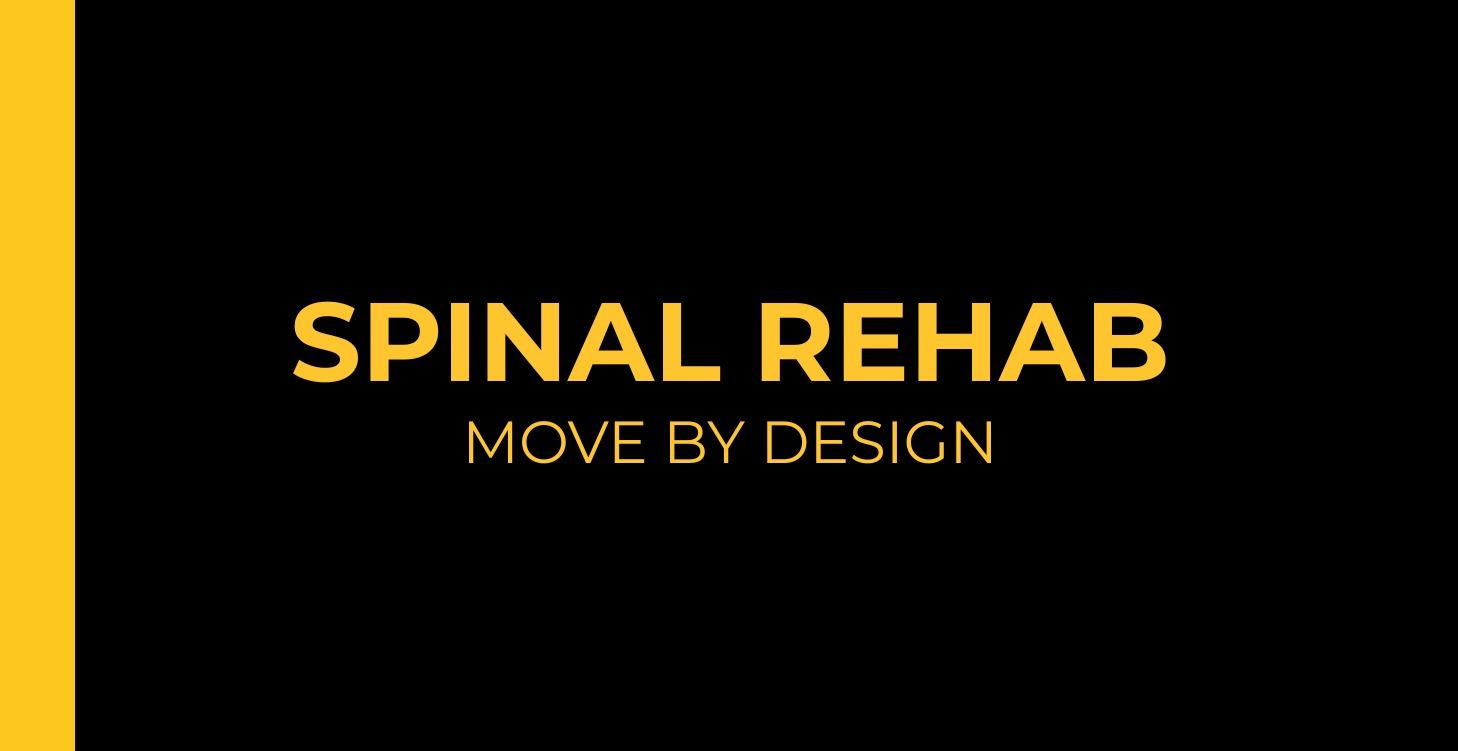 SPINAL REHABILITATION