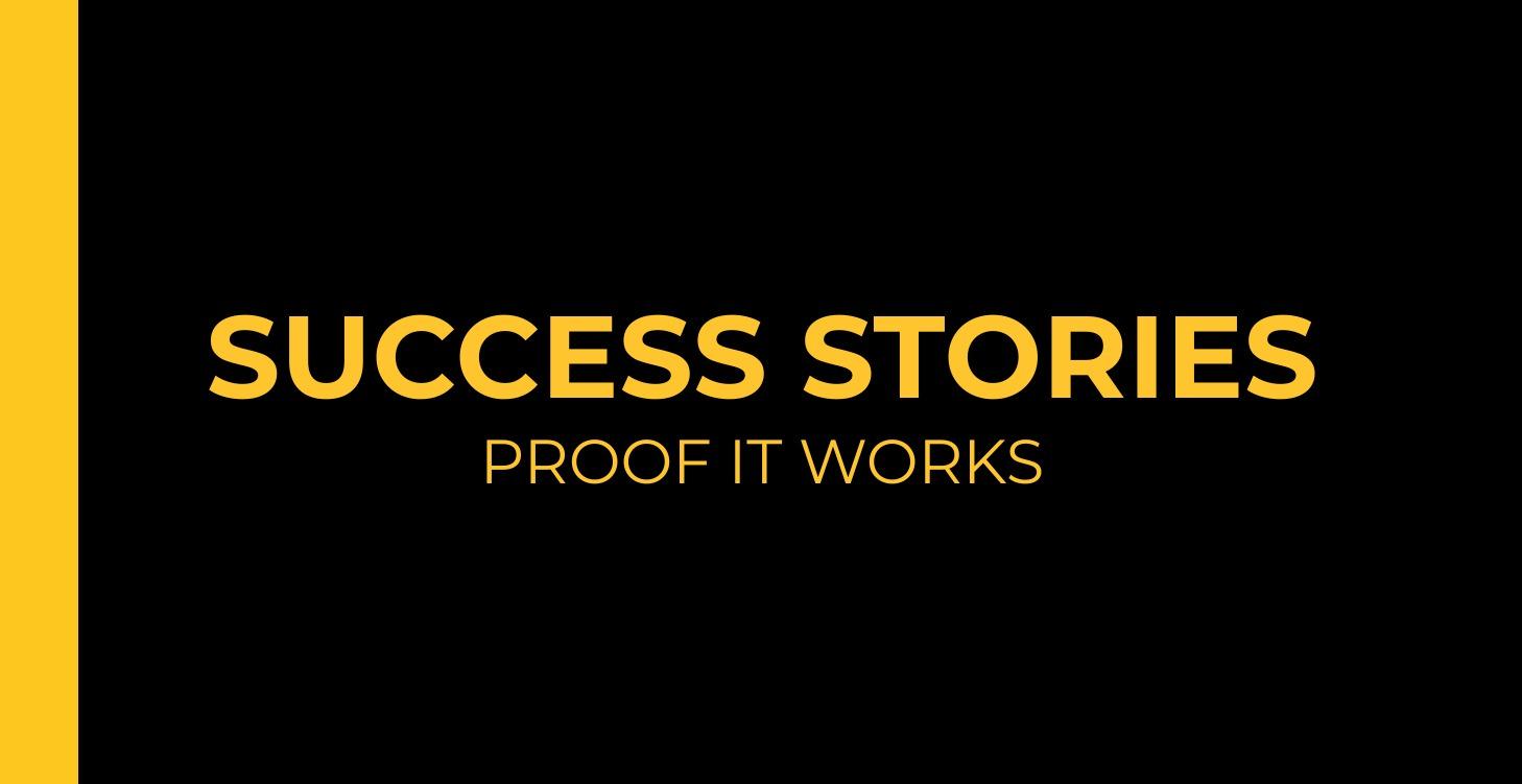 SUCCESS STORIES