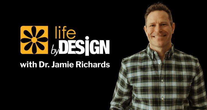 LIFE BY DESIGN