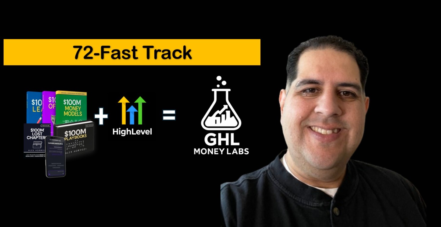 GHL Money Labs 72-Hr Fast Track
