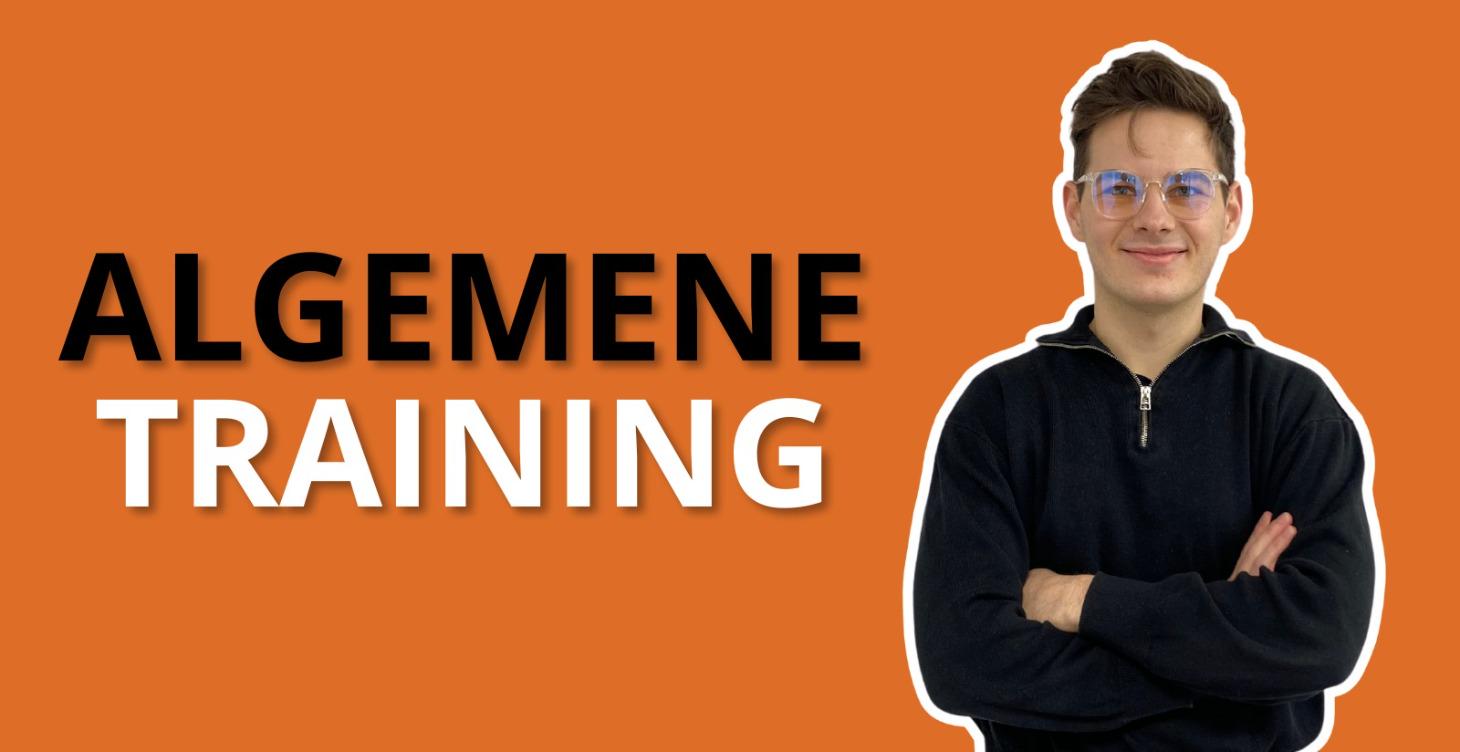 📈 ALGEMENE TRAINING